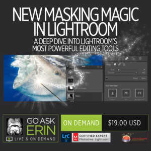New Masking Magic in Lightroom Classic v12 – A Dive Into Lightroom’s Most Powerful Editing Tools